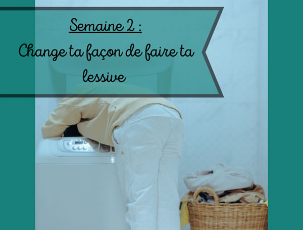 Change ta façon de faire la Lessive !